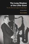 Simon Spillett - The Long Shadow of the Little Giant 2nd Edition