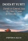 Stephen Bland, Stephen M Bland, Michael Bland, Ola's Kool Kitchen - Does it Yurt? Travels in Central Asia Or How I Came to Love the Stans