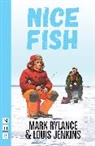 Louis Jenkins, Jenkins Louis, Mark Rylance, Mark Jenkins Rylance, Rylance Mark - Nice Fish