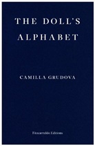 Camilla Grudova - The Doll's Alphabet