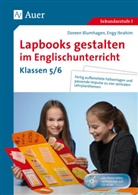 Doree Blumhagen, Doreen Blumhagen, Engy Ibrahim, Ingy Ibrahim - Lapbooks gestalten im Englischunterricht 5-6, m. 1 CD-ROM
