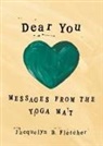 Jacquelyn B. Fletcher, Jacquelyn Fletcher - Dear You