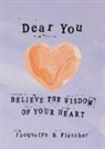 Jacquelyn B. Fletcher, Jacquelyn B. Fletcher - Dear You