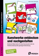 Sabin Bott, Sabine Bott, Kathri Hauck, Kathrin Hauck - Kunstwerke entdecken und nachgestalten