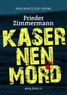 Frieder Zimmermann - Kasernenmord