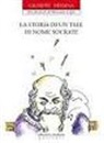 Giuseppe Messina, M. Lupis - La storia di un tale di nome Socrate