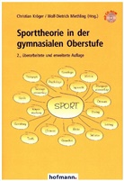 Christia Kröger, Christian Kröger, Wolf-Dietrich Miethling - Sporttheorie in der gymnasialen Oberstufe, m. CD-ROM