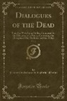 François Fénelon, Francois De Salignac De Mothe-Fenelon, François De Salignac De Mothe-Fénelon - Dialogues of the Dead, Vol. 2