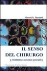 Maurizio Pozzani - Il senso del chirurgo (anatomia umana speciale)