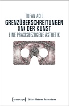 Tufan Acil - Grenzüberschreitungen (in) der Kunst