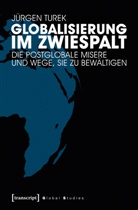 Jürgen Turek - Globalisierung im Zwiespalt