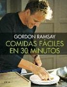 Gordon Ramsay - Comidas fáciles en 30 minutos