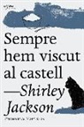 Shirley Jackson Case - Sempre hem viscut al castell