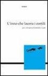L'inno che lacera i cortili. Per i 60 anni di Roberto Carifi