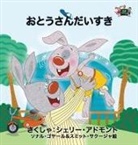 Shelley Admont, Kidkiddos Books, S. A. Publishing - I Love My Dad - Japanese Edition
