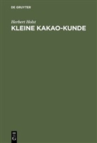 Herbert Holst - Kleine Kakao-Kunde