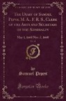 Samuel Pepys - The Diary of Samuel Pepys, M. A., F. R. S., Clerk of the Acts and Secretary of the Admiralty, Vol. 8
