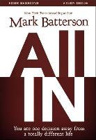 Mark Batterson, Harney, Kevin Harney, Kevin &amp; Sherry Harney, Sherry Harney - All In Study Guide with DVD