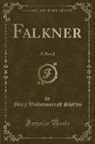 Mary Wollstonecraft Shelley - Falkner