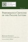 Bernhard Oestreich - Performance Criticism of the Pauline Letters