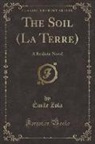 Emile Zola, Émile Zola - The Soil (La Terre)