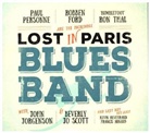 Robben Ford, Paul Personne, Ron Thal - Lost In Paris Blues Band, 1 Audio-CD (Hörbuch)