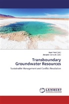 Jea Fried, Jean Fried, Ganoulis, Ganoulis, Jacques Ganoulis - Transboundary Groundwater Resources