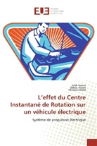Said Hamza, Saidi Hamza, Zebdj Hidaya, Zebdji Hidaya, Yahiaoui Walid - L'effet du Centre Instantané de Rotation sur un véhicule électrique