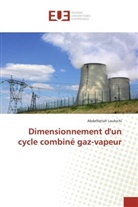 Abdelfattah Louhichi - Dimensionnement d'un cycle combiné gaz-vapeur