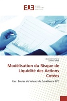 Loubna Rhazi, Abderrahi Tmiq, Abderrahim Tmiq - Modélisation du Risque de Liquidité des Actions Cotées