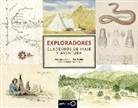Kari Herbert, Huw Lewis-Jones - Exploradores : cuadernos de viaje y aventura