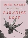 John Carey - The Essential Paradise Lost