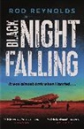 Rod Reynolds, Reynolds Rod - Black Night Falling