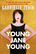 Gabrielle Zevin - Young Jane Young