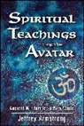 Jeffrey Armstrong - Spiritual Teachings of the Avatar