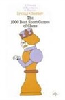 Irving Chernev - 1000 Games Chess (Fireside)
