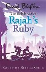 Enid Blyton - The Riddle of the Rajah's Ruby