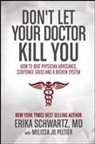Erika Schwartz - Don't Let Your Doctor Kill You