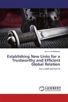 Zacharias Manitaras - Establishing New Links for a Trustworthy and Efficient Global Relation