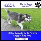 Jayne Flaagan - El Día Ocupado de la Perrita (Doggy's Busy Day)