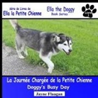Jayne Flaagan - La Journée Chargée de la Petite Chienne (Doggy's Busy Day)