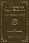 Geoffrey Gambado - An Academy for Grown Horsemen