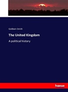 Goldwin Smith - The United Kingdom