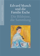 Lukas Gloor, Christian Klemm, Edvard Munch, Kunsthaus Zürich - Edvard Munch und die Familie Esche