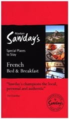 Alastair Sawday - French Bed & Breakfast