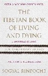 RIGPA Fellowship, Sogyal Rinpoche - The Tibetan Book Of Living And Dying