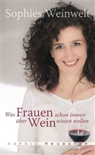 Sophie Houdayer - Sophies Weinwelt