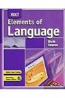 Holt Rinehart &amp; Winston, Holt Rinehart and Winston - Elements of Language: Language and Sentence Skills Practice Sixth Course