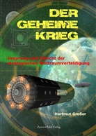 Hartmut Großer - Der Geheime Krieg