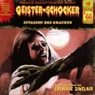 Frederic Sinclair, Michael Bideller, Leonhardt Mahlich - Geister-Schocker - Invasion des Grauens, 1 Audio-CD (Audio book)